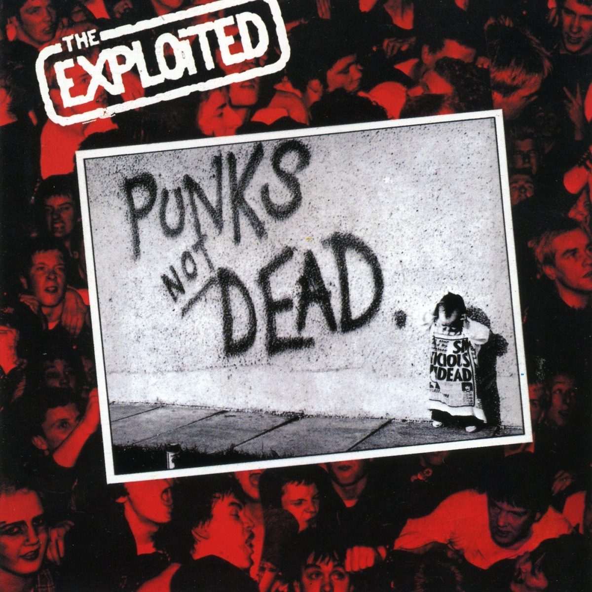 Punks Not Dead Punks Not Dead